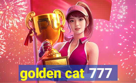 golden cat 777